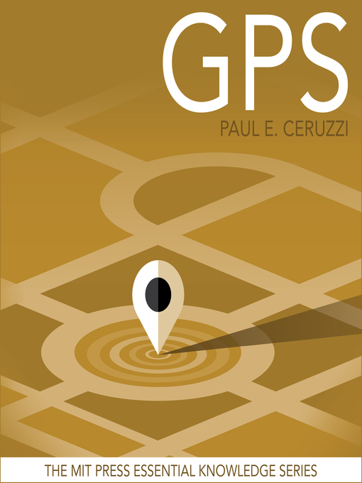 Title details for GPS by Paul E. Ceruzzi - Available